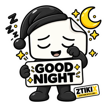 Ein schläfriger ZTIKIX mit schwarzer Schlafmütze hält GOOD NIGHT neben einer Mondsichel und Sternen.
